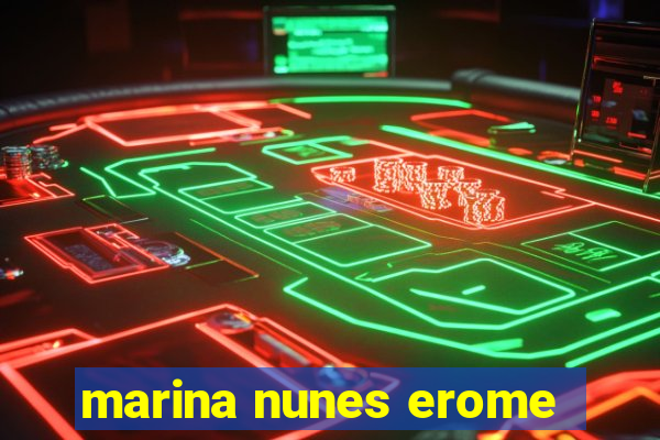 marina nunes erome